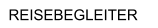REISEBEGLEITER